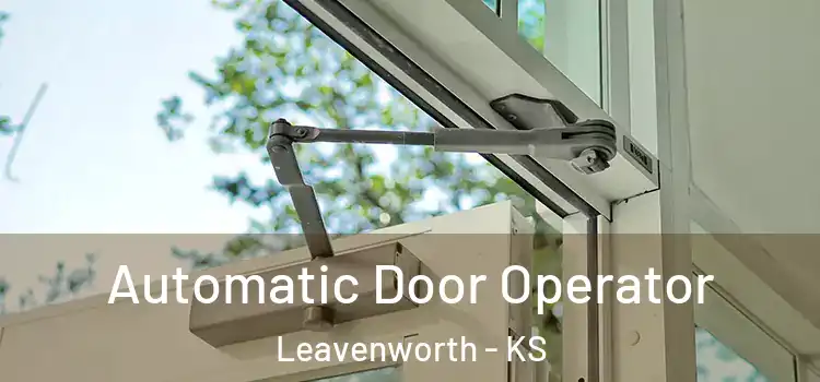  Automatic Door Operator Leavenworth - KS