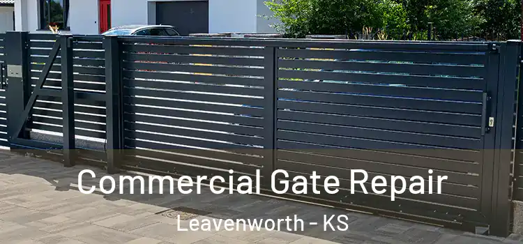  Commercial Gate Repair Leavenworth - KS
