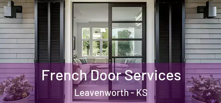  French Door Services Leavenworth - KS