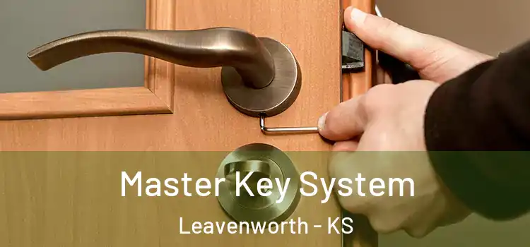  Master Key System Leavenworth - KS