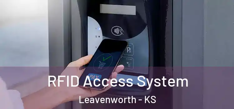 RFID Access System Leavenworth - KS